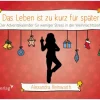 Das Leben ist zu kurz für später: Adventskalender
