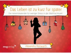 Das Leben ist zu kurz für später: Adventskalender