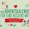 Der Adventskalender für eine bessere Welt