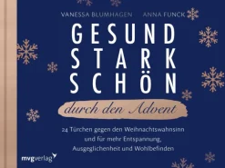 Gesund, stark, schön durch den Advent