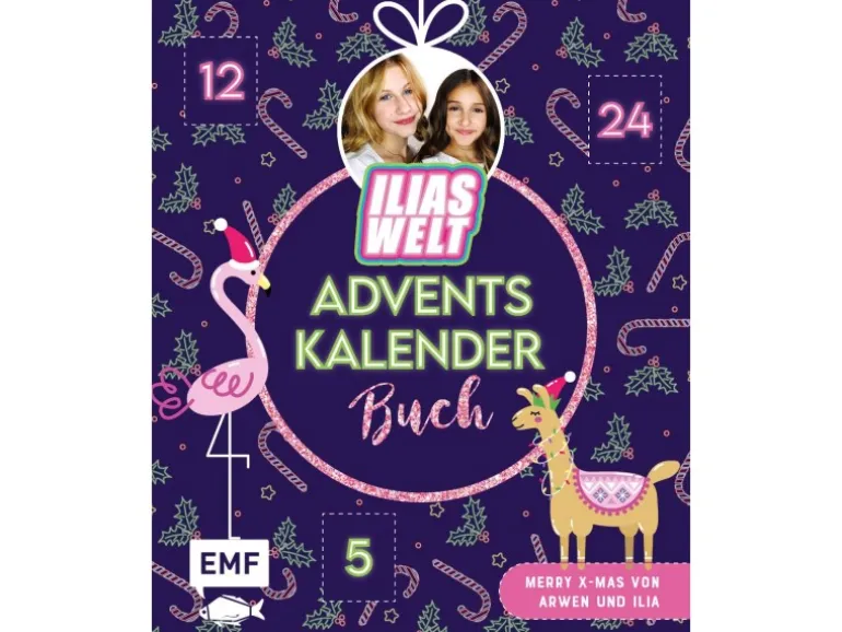 Mein Ilias Welt Adventskalender-Buch - Merry X-Mas von Arwen und Ilia