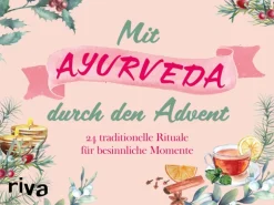 Mit Ayurveda durch den Advent