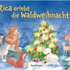 Rica erlebt die Waldweihnacht