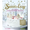 Sweet & Easy - Das große Adventskalender-Backbuch