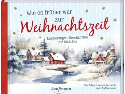 Wie es früher war zur Weihnachtszeit